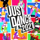 JUST DANCE 2021 (  DISPONIBLE  AU CINEMA LA MALBAIE )
